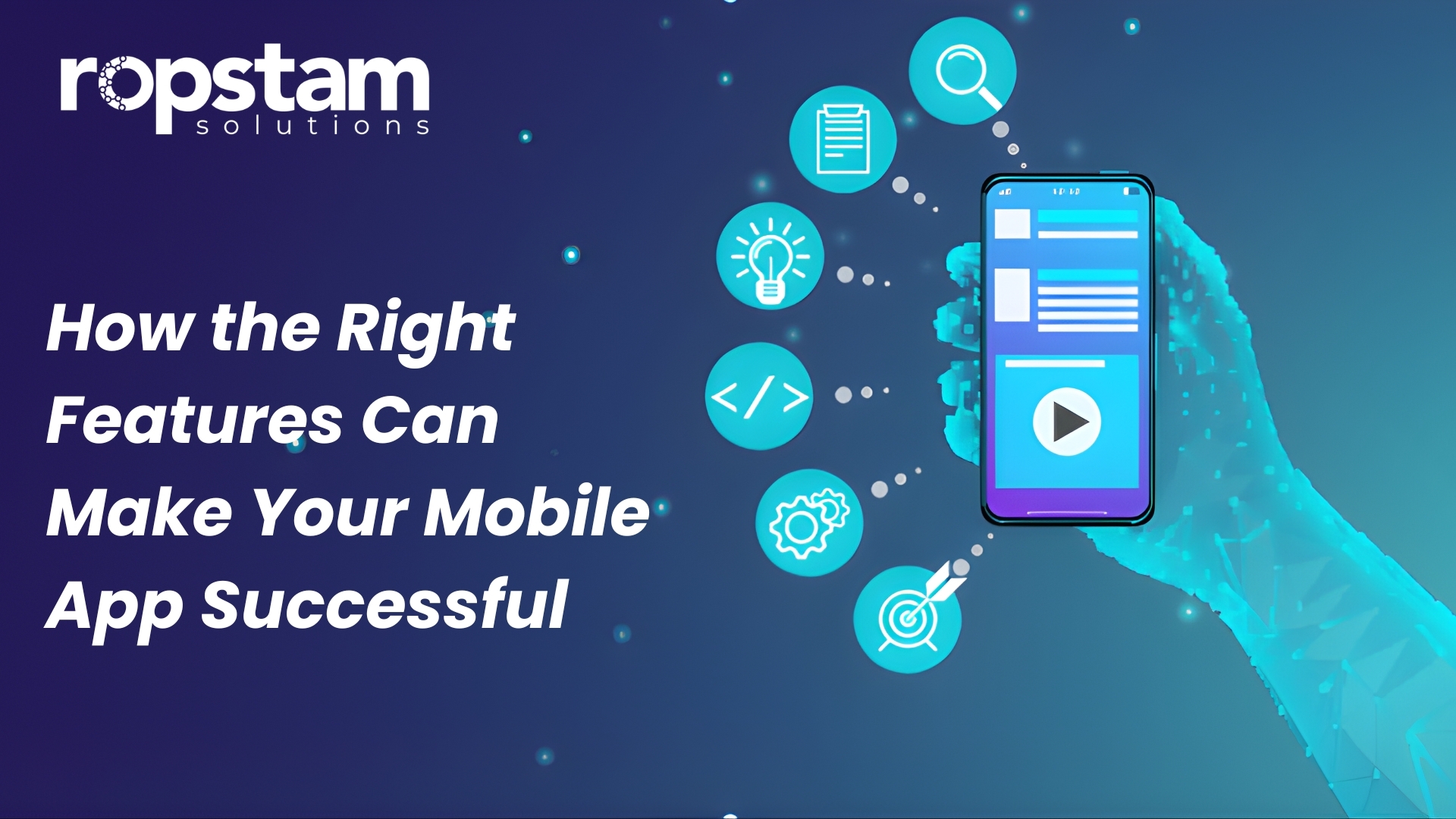 Mobile App Success Features